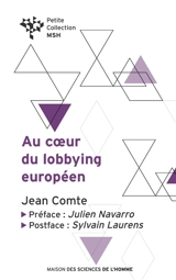 Au coeur du lobbying européen : les voies de l'influence - Jean Comte