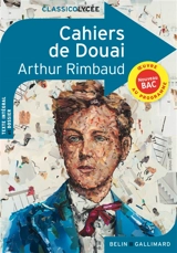 Cahiers de Douai : nouveau bac - Arthur Rimbaud