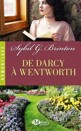 De Darcy à Wentworth - Sybil G. Brinton