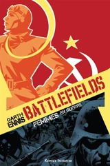 Battlefields. Femmes en guerre - Garth Ennis