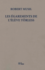 Les égarements de l'élève Törless - Robert Musil