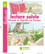 Manuel de lecture suivie : Picouic et Tigrelin en Europe : CE2 - Gaël Brehon