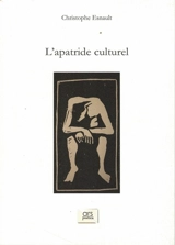 L'apatride culturel - Christophe Esnault