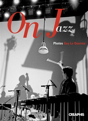 On jazz - Guy Le Querrec