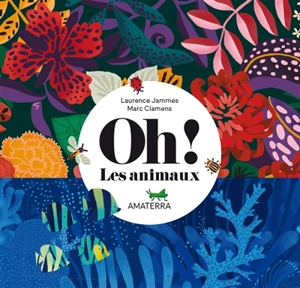 Oh ! Les animaux - Marc Clamens