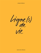 Ligne(s) de vie - Jonas Mekas