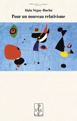 Pour un nouveau relativisme - Alain Séguy-Duclot