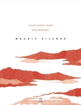 Maudit silence - Chloé Sainte-Marie