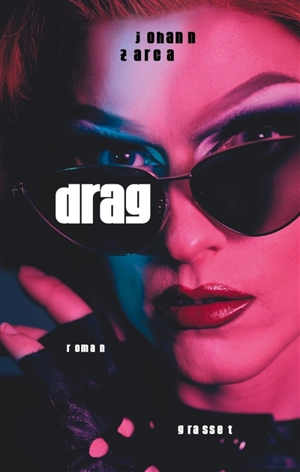 Drag - Johann Zarca