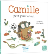 Camille peut jouer à tout - Yann Walcker