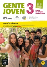 Gente joven 3, curso de espanol para jovenes, A2+ : libro del alumno : edicion hibrida - Encina Alonso