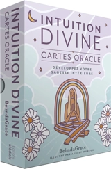 Intuition divine : développez votre sagesse intérieure - BelindaGrace