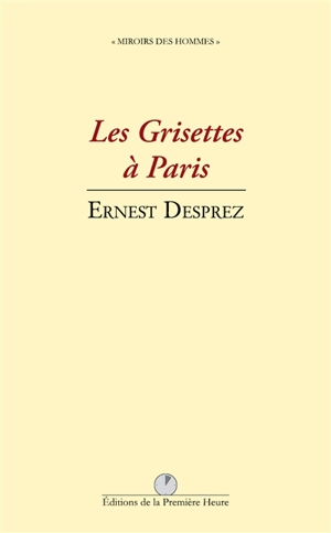 Les grisettes à Paris - Eléonore de Vaulabelle
