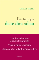 Le temps de te dire adieu - Gaëlle Pietri