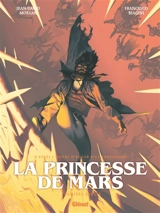 La princesse de Mars. Vol. 1 - Jean-David Morvan