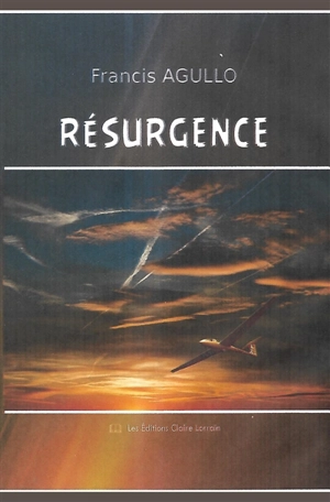 Résurgence - Francis Agullo