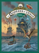 Les chimères de Vénus. Vol. 2 - Alain Ayroles