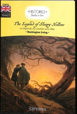 The legend of Sleepy Hollow. La légende du cavalier sans tête - Washington Irving