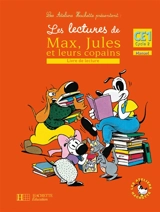 Les lectures de Max, Jules et leurs copains, livre de lecture CE1-cycle 2 : manuel - Michelle Varier