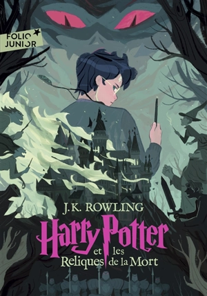Harry Potter. Vol. 7. Harry Potter et les reliques de la mort - J.K. Rowling