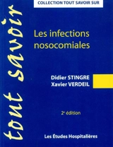 Les infections nosocomiales - Didier Stingre