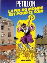 La fin du monde est pour ce soir - René Pétillon