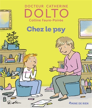 Chez le psy - Catherine Dolto