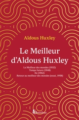 Le meilleur d'Aldous Huxley - Aldous Huxley