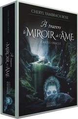 A travers le miroir de l'âme : cartes oracle - Cheryl Yambrach Rose-Hall
