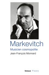 Markevitch, musicien cosmopolite - Jean-François Monnard