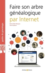Faire son arbre généalogique par Internet - Marie-Odile Mergnac