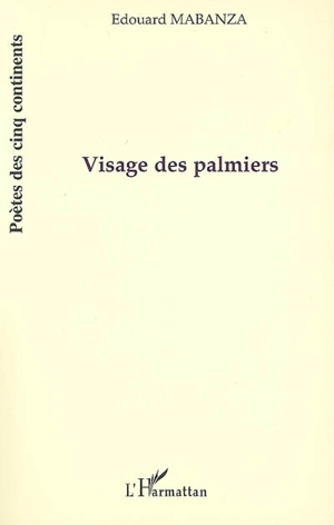 Visage des palmiers - Edouard Mabanza
