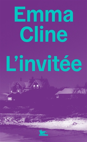 L'invitée - Emma Cline