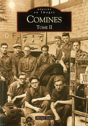 Comines. Vol. 2 - Michel Sence