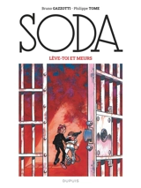 Soda. Vol. 7. Lève-toi et meurs - Philippe Tome