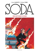 Soda. Vol. 4. Dieu est mort ce soir - Philippe Tome