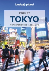 Pocket Tokyo : top experiences, local life - Rebecca Milner