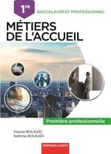 Métiers de l'accueil, 1re professionnelle, bac pro - Houria Bousaïd