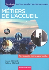 Métiers de l'accueil, terminale professionnelle - Houria Bousaïd