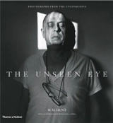 The Unseen Eye : Photographs from the Unconscious - Alice M. W. Hunt