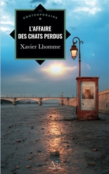 L'Affaire des chats perdus : Une aventure de Beutz et Walker - Xavier Lhomme