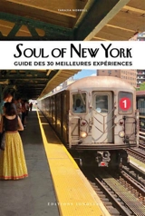 Soul of New York : guide des 30 meilleures expériences - Tarajia Morrell
