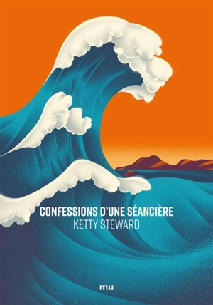 Confessions d'une séancière - Ketty Steward