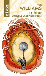 La légende du noble chat Piste-fouet - Tad Williams
