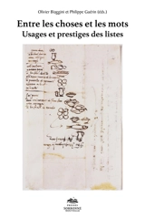 Entre les choses et les mots. Usages et prestiges des listes (espace roman, XVIe-XXIe siècles)