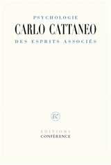 Psychologie des esprits associés - Carlo Cattaneo