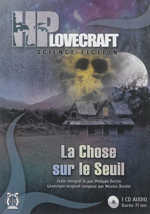 La chose sur le seuil - Howard Phillips Lovecraft