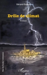 Drôle de climat - Gérard Guillet