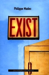 Exist : entretien avec Jean-François Pousse - Philippe Madec