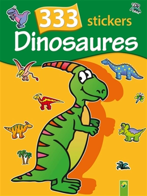 Dinosaures : 333 stickers